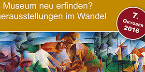 Zum Artikel "Internationales Symposium – Das Museum neu erfinden? Dauerausstellungen im Wandel"