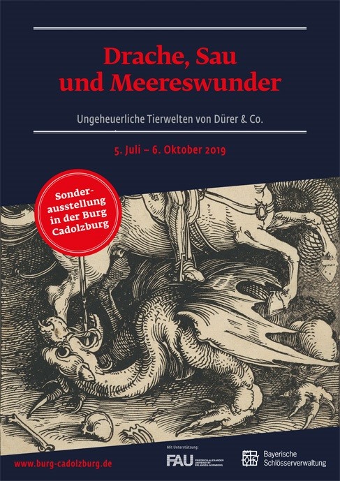 Poster: Sonderausstellung Drache, Sau und Meereswunder Burg Cadolzburg