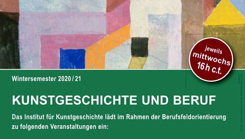 Zum Artikel "Kunstgeschichte und Beruf Wintersemester 2020-21"