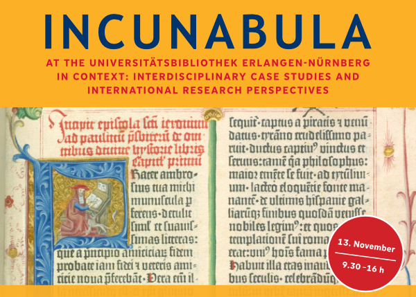 Beitragsbild zur Tagung Incunabula at the Universitätsbibliothek Erlangen-Nürnberg in Context: interdisciplinary Case Studies and International Research Perspectives